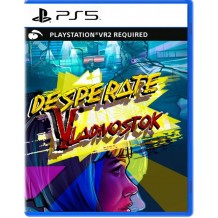 Desperate: Vladivostok (PSVR2) PS5