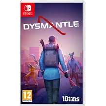 DYSMANTLE Nintendo Switch